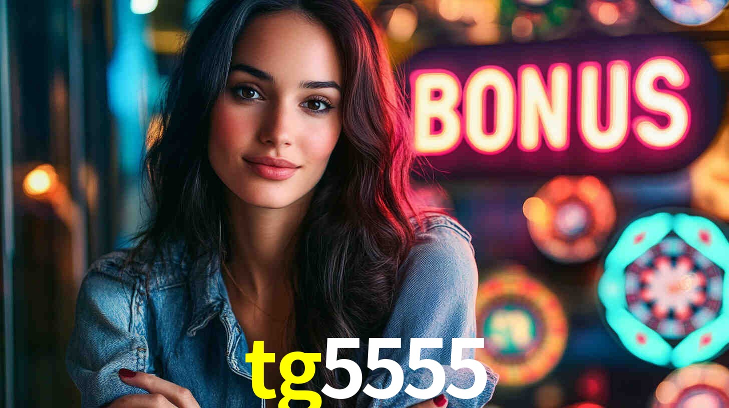 Welcome Bonus tg5555