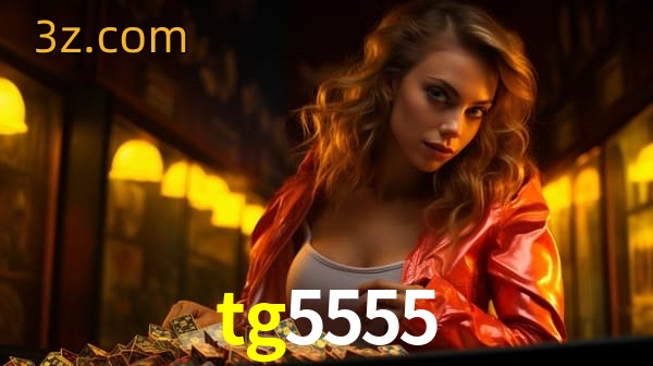 bet tg5555